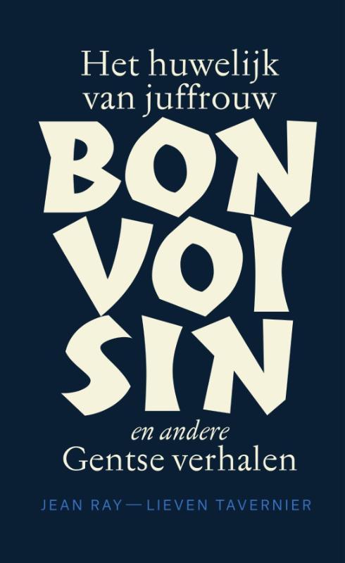 Het huwelijk van juffrouw Bonvoisin en andere Gentse, Boeken, Overige Boeken, Zo goed als nieuw, Verzenden