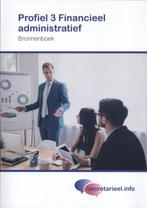 Profiel 3 Financieel administratief / Bronnenboek /, Boeken, Verzenden, Zo goed als nieuw
