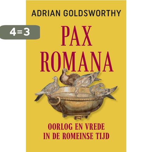 Pax Romana 9789401918077 Adrian Goldsworthy, Boeken, Geschiedenis | Wereld, Gelezen, Verzenden