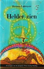 Helder zien 9789020254365, Boeken, Esoterie en Spiritualiteit, Gelezen, Herman Labruyere, Verzenden