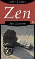 Zen / Kort en Goed 9789021544359 B. Claessens, Boeken, Verzenden, Gelezen, B. Claessens