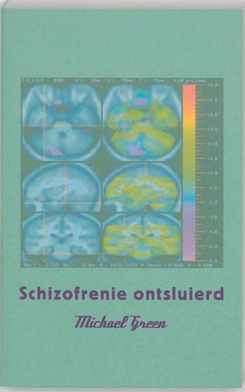 Schizofrenie ontsluierd 9789057121586 M. Green, Boeken, Psychologie, Gelezen, Verzenden