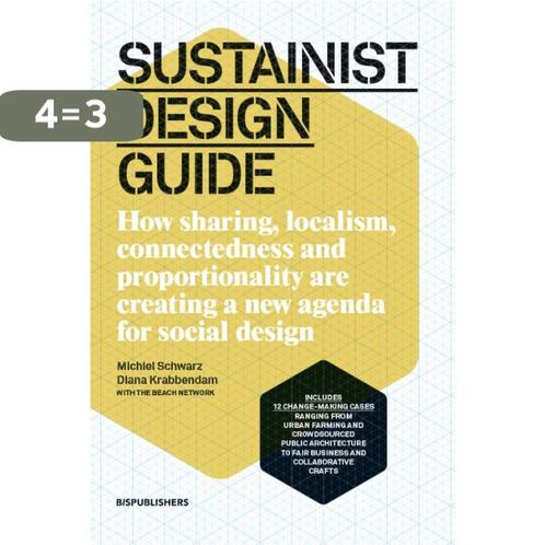 Sustainist design Guide 9789063692834 Michiel Schwarz, Boeken, Taal | Engels, Zo goed als nieuw, Verzenden