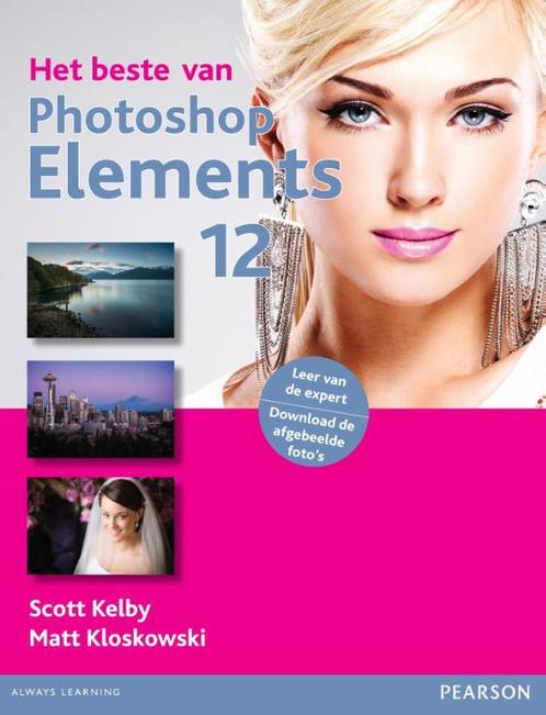 Het beste van Photoshop Elements 12 9789043031530, Boeken, Informatica en Computer, Zo goed als nieuw, Verzenden