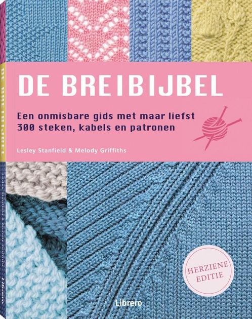 De breibijbel 9789463595780 Lesley Stanfield, Boeken, Hobby en Vrije tijd, Gelezen, Verzenden