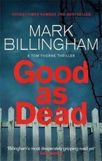 Good As Dead 9780751544978 Mark Billingham, Verzenden, Gelezen, Mark Billingham