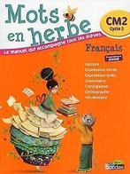 Français CM2 Mots en herbe  Vautrot, Armelle  Book, Vautrot, Armelle, Verzenden