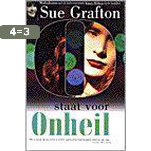 O staat voor Onheil / Alfabet 9789022526569 Sue Grafton, Boeken, Thrillers, Gelezen, Verzenden
