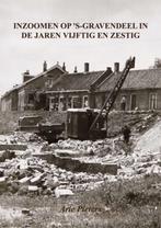 Inzoomen op s-Gravendeel in de jaren vijftig en zestig, Boeken, Verzenden, Zo goed als nieuw, Arie Pieters