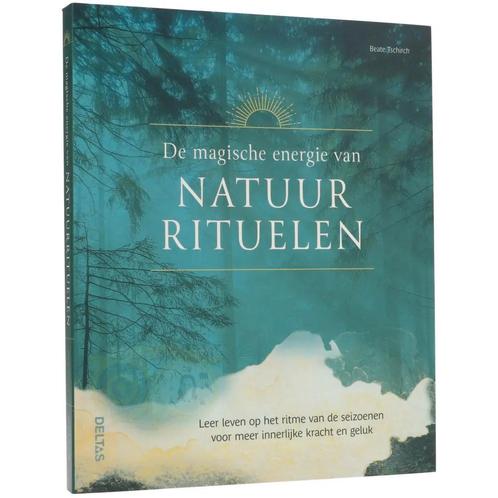 De magische energie van Natuurrituelen - Beate Tschirsch, Livres, Livres Autre, Envoi