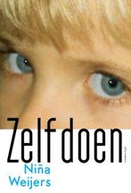 Zelf doen 9789025459871 Niña Weijers, Boeken, Verzenden, Zo goed als nieuw, Niña Weijers