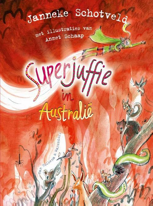 Superjuffie in Australië / Superjuffie / 9 9789000373659, Boeken, Kinderboeken | Jeugd | onder 10 jaar, Zo goed als nieuw, Verzenden
