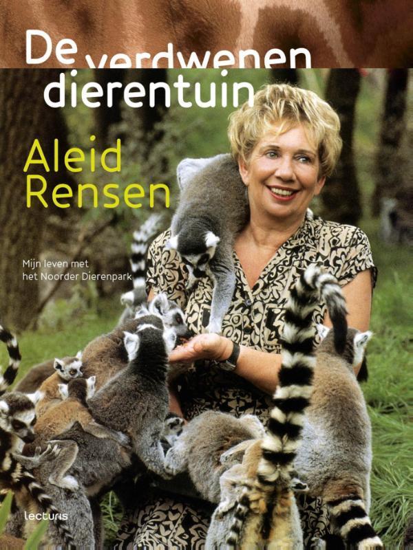 De verdwenen dierentuin 9789462260245 Aleid Rensen, Boeken, Hobby en Vrije tijd, Gelezen, Verzenden