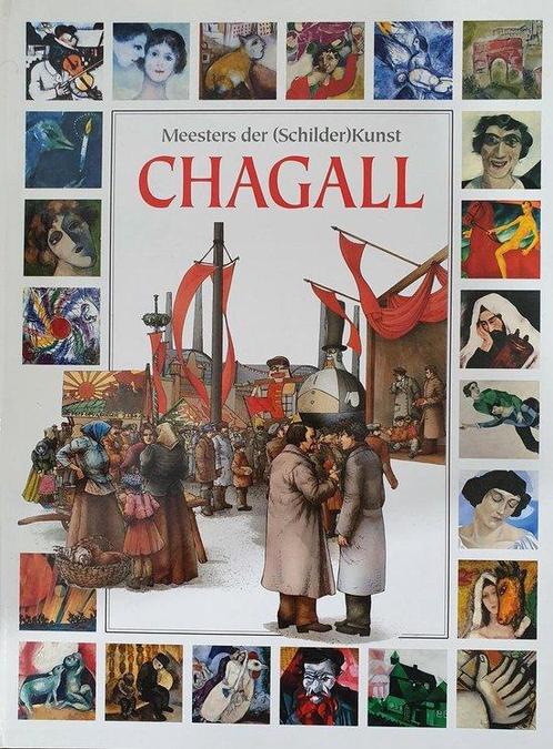 Meesters der Schilderkunst: Chagall 9789054952749, Boeken, Kinderboeken | Jeugd | 13 jaar en ouder, Gelezen, Verzenden