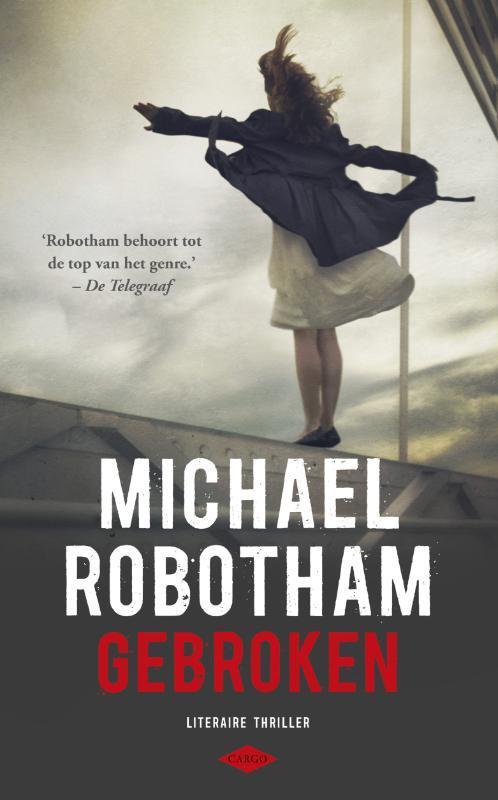 Gebroken / OLoughlin / 3 9789023475330 Michael Robotham, Boeken, Thrillers, Gelezen, Verzenden