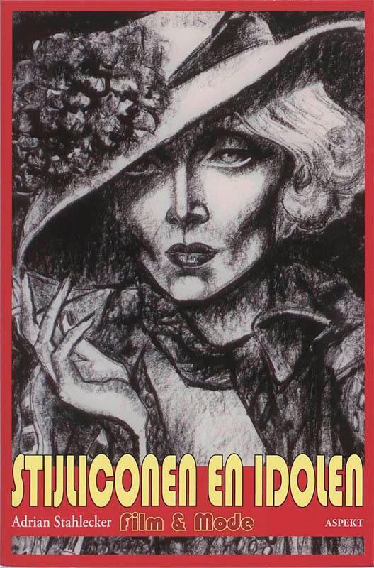 Stijliconen en idolen 9789059115989 Adrian Stahlecker, Boeken, Geschiedenis | Wereld, Gelezen, Verzenden