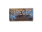 Route door Frankrijk - Placa BAREGES - Reclamebord - Chapa, Antiquités & Art