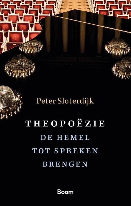 Theopoëzie 9789024433360 Peter Sloterdijk, Boeken, Filosofie, Gelezen, Verzenden