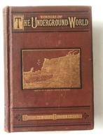 W.H. Davenport Adams. - Wonders of the Underground World. -