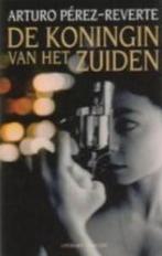De koningin van het zuiden 9789026119217 A. Perez-Reverte, Boeken, Verzenden, Zo goed als nieuw, A. Perez-Reverte