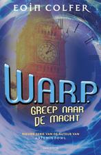 WARP 2 - Greep naar de macht (9789000341269, Eoin Colfer), Antiek en Kunst, Verzenden