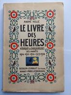 signé André Hellé - Le livre des heures héroïques et, Antiek en Kunst