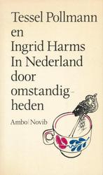In Nederland door omstandigheden 9789026307928 Pollman, Verzenden, Gelezen, Pollman