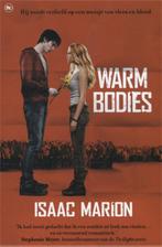 Warm bodies 9789044340037 Isaac Marion, Verzenden, Isaac Marion