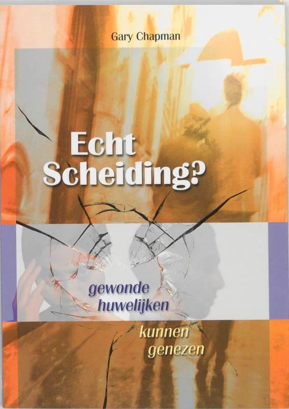 ECHT SCHEIDING? 9789063533601 Gary Chapman, Boeken, Godsdienst en Theologie, Zo goed als nieuw, Verzenden