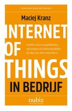 Internet of things in bedrijf 9789492790040 Maciej Kranz, Boeken, Verzenden, Zo goed als nieuw, Maciej Kranz