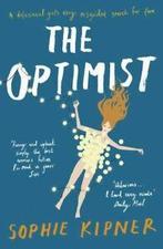 The optimist by Sophie Kipner (Paperback), Sophie Kipner, Verzenden