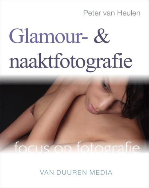 Glamour- en naaktfotografie / Focus op fotografie, Boeken, Hobby en Vrije tijd, Zo goed als nieuw, Verzenden