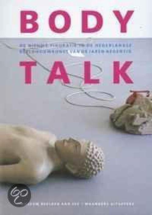 Body Talk 9789040089336, Livres, Art & Culture | Arts plastiques, Envoi