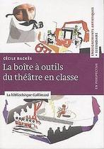 La boîte à outils du théâtre en classe  Backès,C...  Book, Backès,Cécile, Verzenden