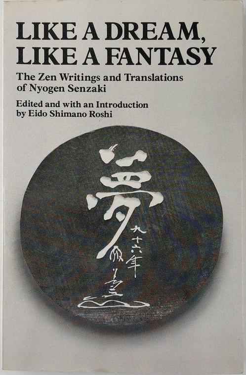 Like a Dream, Like a Fantasy: Zen Writings and Translation, Boeken, Taal | Engels, Gelezen, Verzenden