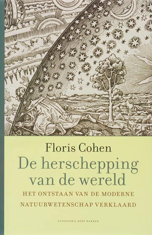De herschepping van de wereld 9789035131026 H.F. Cohen, Boeken, Wetenschap, Gelezen, Verzenden