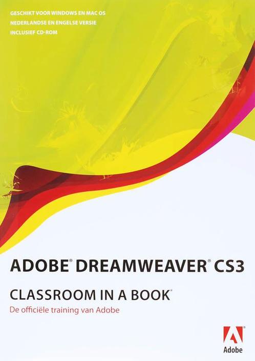 Adobe Dreamweaver CS3 Classroom in a Book / Classroom in a, Livres, Informatique & Ordinateur, Envoi