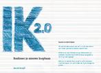 IK 2.0 9789079679072 Bas de Kruyff, Boeken, Verzenden, Gelezen, Bas de Kruyff