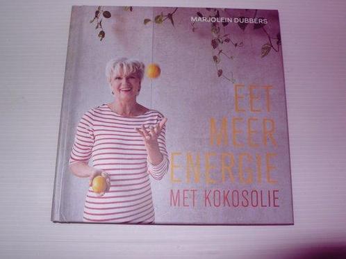 Eet meer energie met kokosolie . Marjolijn Dubbers, Boeken, Overige Boeken, Gelezen, Verzenden
