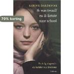 Ik was twaalf en ik fietste naar school 9789049999995, Boeken, Verzenden, Gelezen, Sabine Dardenne