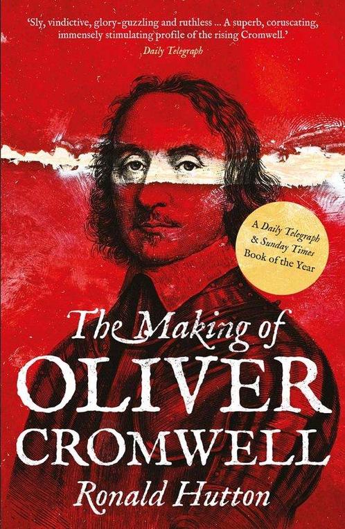 The Making of Oliver Cromwell 9780300266443 Ronald Hutton, Boeken, Overige Boeken, Gelezen, Verzenden