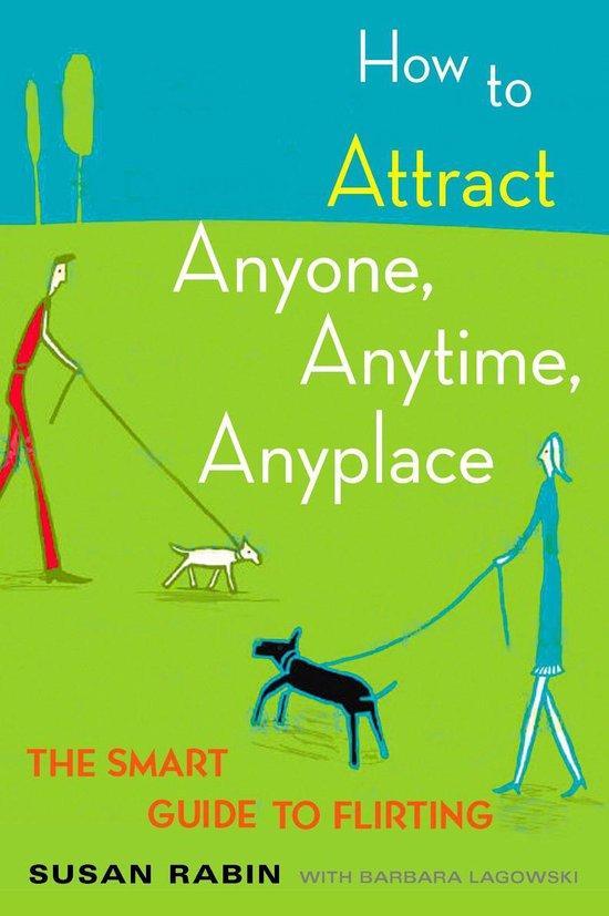 How to Attract Anyone, Anytime, Anyplace 9780452270862, Boeken, Taal | Engels, Gelezen, Verzenden