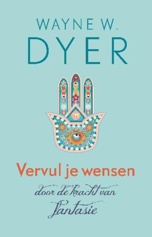 Vervul je wensen door de kracht van fantasie 9789021552262, Boeken, Esoterie en Spiritualiteit, Gelezen, Verzenden