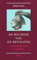 De Machine van de Revolutie 9789061682967, Daniel Arasse, Verzenden