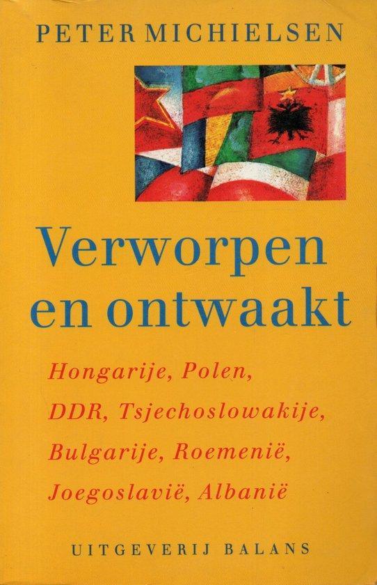 Verworpen en ontwaakt 9789050181143 Michielsen, Boeken, Geschiedenis | Wereld, Gelezen, Verzenden