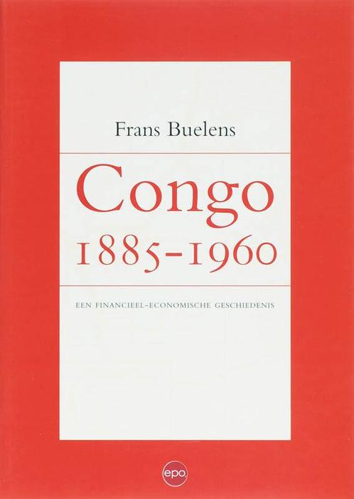 Congo 1885-1960 9789064454387 F. Buelens, Boeken, Overige Boeken, Gelezen, Verzenden