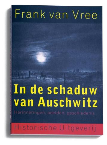 In de schaduw van Auschwitz 9789065544018 F.P.I.M. van Vree, Verzenden, F.P.I.M. van Vree