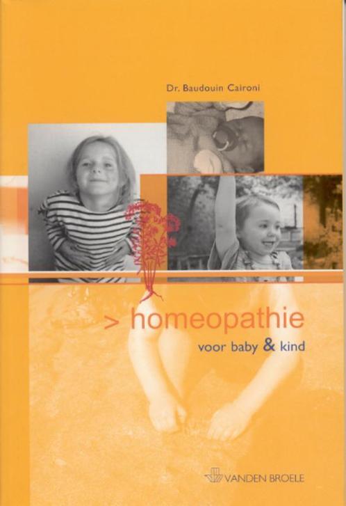 Homeopathie voor baby & kind 9789057537684, Livres, Grossesse & Éducation, Envoi