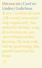 Om een zin 9789029565783 Carel ter Linden, Verzenden, Gelezen, Carel ter Linden