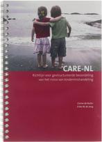 Care NL : Child Abuse Risk Evaluation-Nederland : richtlijn, Gelezen, C. de Ruiter Erika M. de Jong, E.M. de Jong, Verzenden